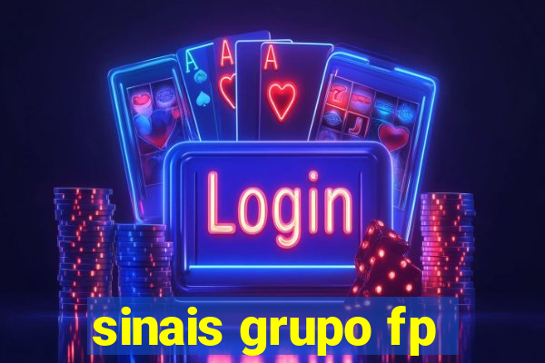 sinais grupo fp